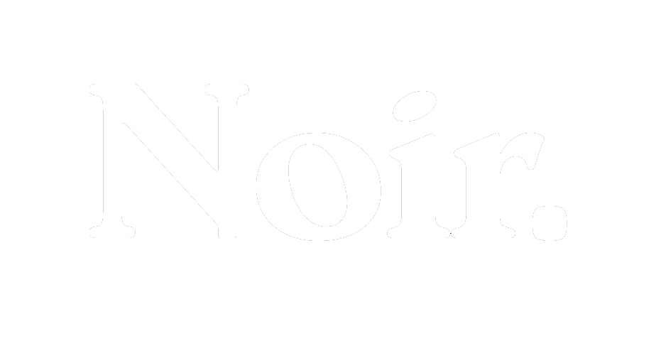 NOIR.
